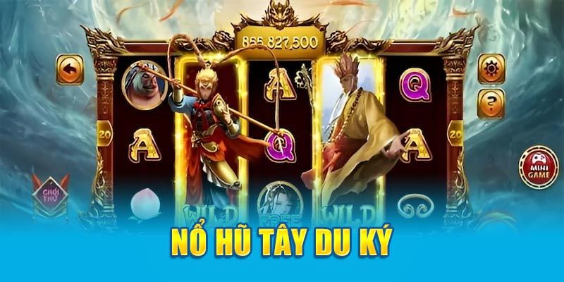 Những ưu điểm trong game slot game Tây Du Ký