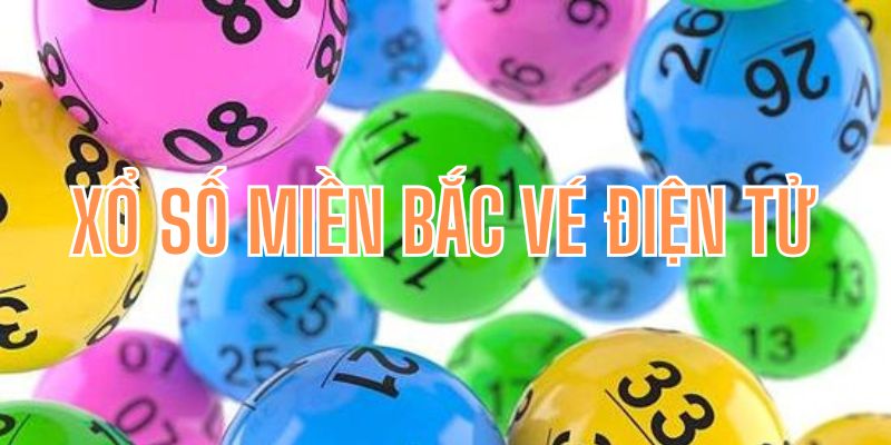 Khách hàng có thể lựa chọn mua vé số miền Bắc điện tử